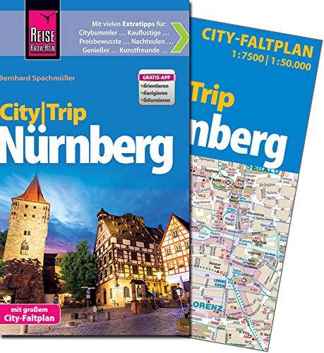 CityTrip Nürnberg: Reiseführer mit Faltplan und kostenloser Web-App