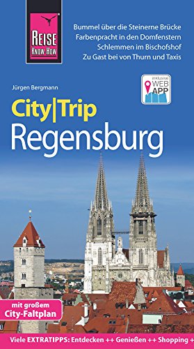 CityTrip Regensburg: Reiseführer mit Faltplan und kostenloser Web-App