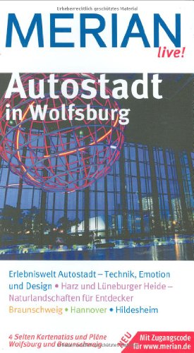 Autostadt Wolfsburg (MERIAN live)
