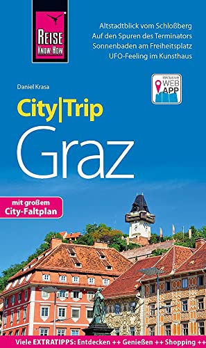 Reise Know-How CityTrip Graz: Reiseführer mit Stadtplan und kostenloser Web-App